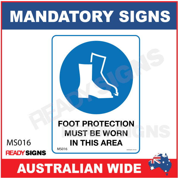 MANDATORY SIGN - MS016 - FOOT PROTECTION MUST BE WORN IN THIS AREA 